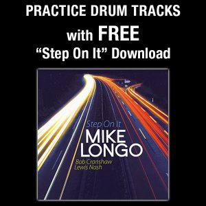 Practice Drum Tracks with FREE Step On It-Mike Longo Download