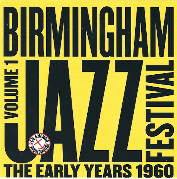 Birmingham Jazz Festival A Night To Remember Vol 1 JazzBeat